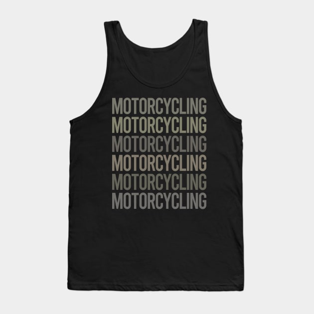 Gray Text Art Motorcycling Motorcycle Motorbike Motorbiker Biker Tank Top by relativeshrimp